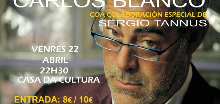 Monólogo: Carlos Blanco