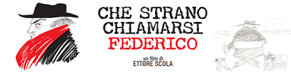 Cine: «Che Strano Chiamarsi Federico!»