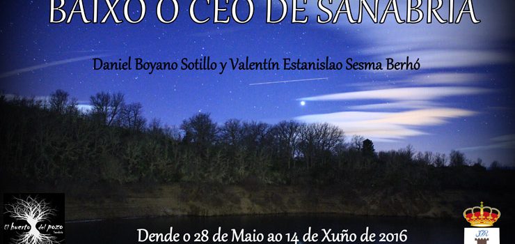 Exposición: «Bajo el Cielo de Sanabria»