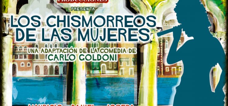 Teatro: «Los Chismorreos de las mujeres»