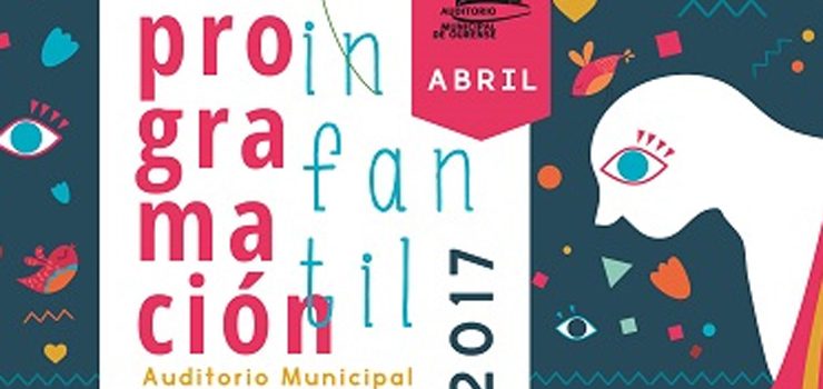 O Auditorio de Ourense presenta a programación infantil para o trimestre abril, maio e xuño