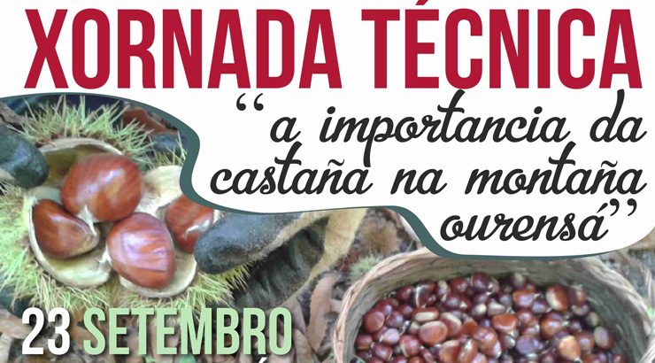 Xornada técnica “A importancia da castaña na montaña ourensá”