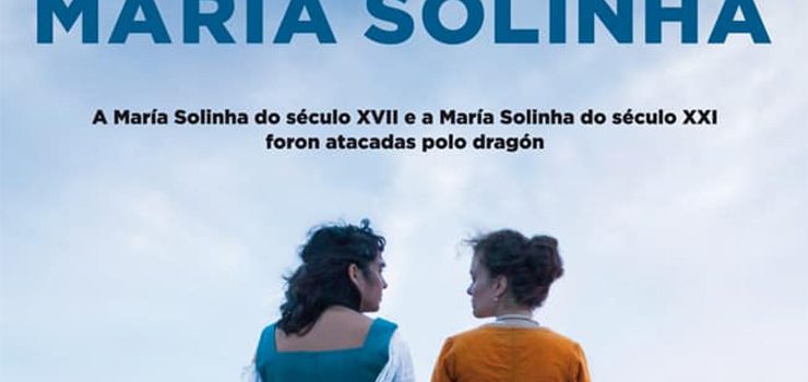 Á venda as entradas para a estrea da película “María Solinha” no autocine de Verín