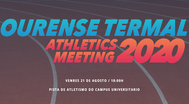 Regresa o Ourense Termal Athletics Meeting