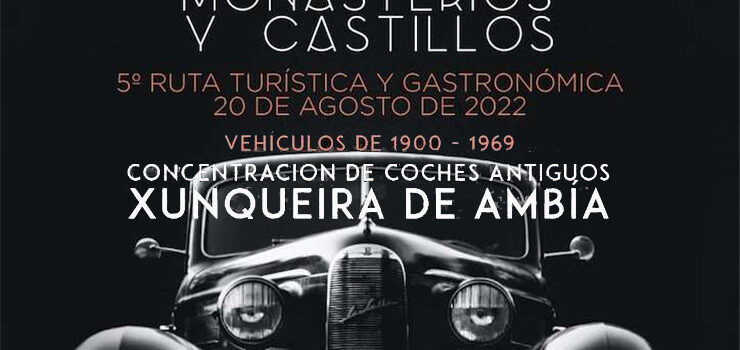 A quinta edición da ruta turística e gastronómica “Monasterios y Castillos” contará con 40 coches antigos