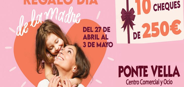 Ponte Vella celebra el Día de la Madre
