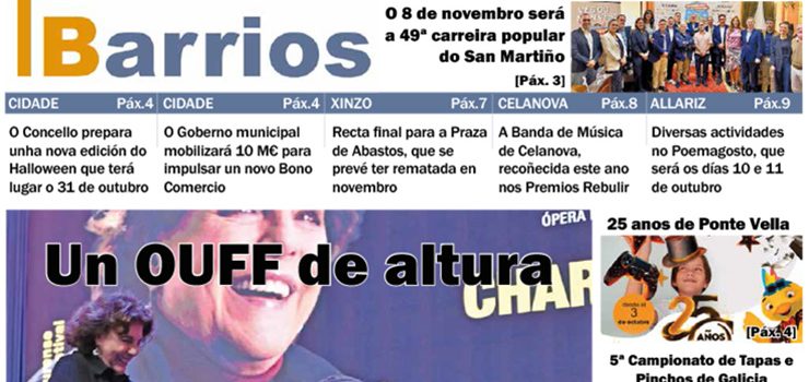 O OUFF e a San Martiño, o máis destacado do Barrios O OUFF e a San Martiño, o máis destacado do Barrios