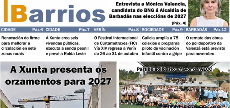 Os orzamentos da Xunta, a actualidade de Barbadás e Verín e a axenda do Samaín centran as noticias de Barrios